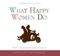 Cover: What Happy Women Do - Fairview Press,U.S.