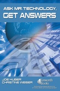 Cover: Ask Mr. Technology, Get Answers - Linworth Publishing, Incorporated
