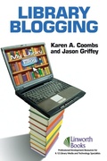 Cover: Library Blogging - Linworth Publishing, Incorporated
