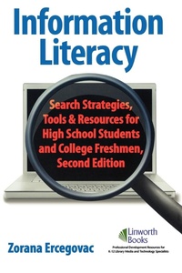 Abbildung von: Information Literacy - Linworth Publishing, Incorporated