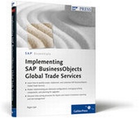 Enlarge image Cover: Implementing SAP BusinessObjects Global Trade Services - SAP PRESS
