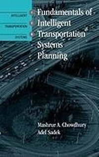 Enlarge image Cover: Fundamentals of Intelligent Transportation Systems Planning - Artech House Publishers