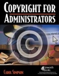 Cover: Copyright for Administrators - Linworth Publishing