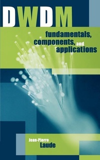 Enlarge image Cover: DWDM Fundamentals, Components and Applications - Artech House Publishers
