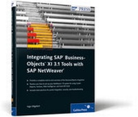 Enlarge image Cover: Integrating SAP BusinessObjects XI 3.1 Tools with SAP NetWeaver - SAP PRESS
