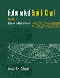 Enlarge image Cover: Automated Smith Chart: Version 4.0 - Software and User Manual - Artech House Publishers