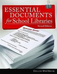 Abbildung von: Essential Documents for School Libraries - Linworth Publishing, Incorporated