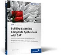 Enlarge image Cover: Building Extensible Composite Applications with SAP - SAP PRESS