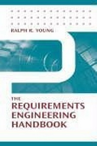 Enlarge image Cover: The Requirements Engineering Handbook - Artech House Publishers