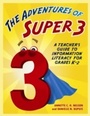 Cover: The Adventures of Super3 - Linworth Publishing