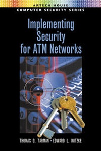 Abbildung von: Implementing Security for ATM Networks - Artech House Publishers