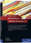 Cover: A Practical Guide to SAP NetWeaver Business Warehouse 7.0 - SAP PRESS