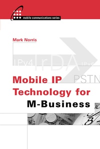 Enlarge image Cover: Mobile IP Technology for M-Business - Artech House Publishers