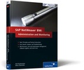 Cover: SAP NetWeaver Business Warehouse: Administration and Monitoring - SAP PRESS