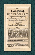 Cover: The Law-French Dictionary - Lawbook Exchange, Ltd.