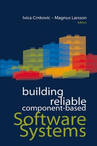 Enlarge image Cover: Building Reliable Component-Based Software Systems - Artech House Publishers