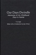 Cover: Our Days Dwindle - Heinemann Educational Books,U.S.