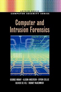 Enlarge image Cover: Computer and Intrusion Forensics - Artech House Publishers