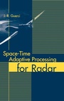 Cover: Space-Time: Adaptive Processing for Radar - Artech House Publishers