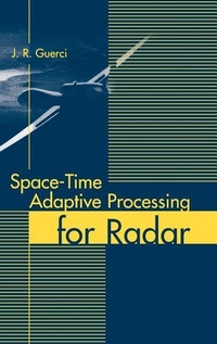 Enlarge image Cover: Space-Time: Adaptive Processing for Radar - Artech House Publishers