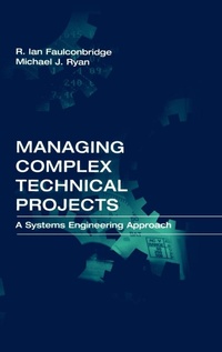 Abbildung von: Managing Complex Technical Projects - Artech House Publishers