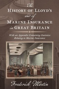 Cover: The History of Lloyd's and of Marine Insurance in Great Britain [1876] - Lawbook Exchange