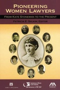 Cover: Pioneering Women Lawyers - American Bar Association
