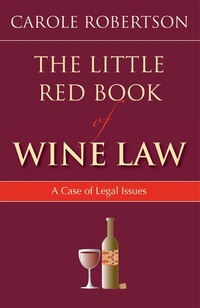 Abbildung von: The Little Red Book of Wine Law - American Bar Association