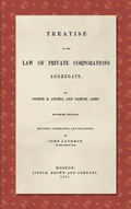 Cover: Treatise on the Law of Private Corporations Aggregate (1861) - Lawbook Exchange, Ltd.
