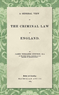 Enlarge image Cover: A General View of the Criminal Law of England - Lawbook Exchange, Ltd.