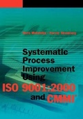 Cover: Systematic Process Improvement Using ISO 9001:2000 and CMMI - Artech House Publishers