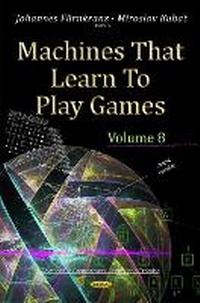 Enlarge image Cover: Machines That Learn to Play Games - Nova Biomedical