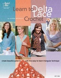 Cover: Learn to Delta Lace Crochet - Annie's Attic