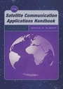 Cover: The Satellite Communication Applications Handbook - Artech House Publishers