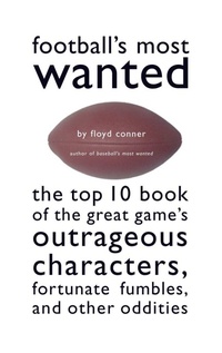 Enlarge image Cover: Football's Most Wanted - Potomac Books Inc