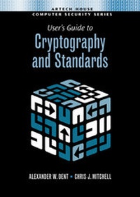 Abbildung von: User's Guide to Cryptography and Standards - Artech House Publishers
