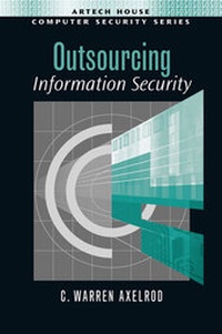 Enlarge image Cover: Outsourcing Information Security - Artech House Publishers