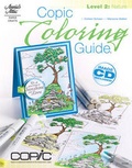 Cover: Copic Coloring Guide Level 2: Nature - Annie's Attic