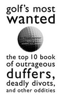 Cover: Golf's Most Wanted? - Potomac Books Inc