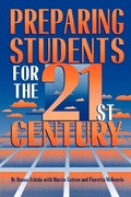 Cover: Preparing Students for the 21st Century - Rowman & Littlefield Education