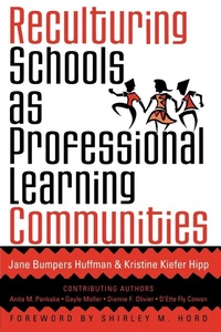Enlarge image Cover: Reculturing Schools as Professional Learning Communities - Rowman & Littlefield Education