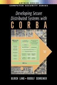 Enlarge image Cover: Developing Secure Distributed Systems with CORBA - Artech House