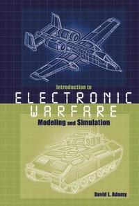 Enlarge image Cover: Introduction To Electronic Warfare Modeling And Simulation - Artech House