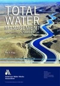 Enlarge image Cover: Total Water Management - American Water Works Association,US