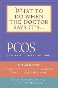 Enlarge image Cover: What to Do When the Doctor Says It's PCOS - Fair Winds Press