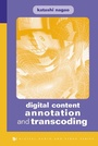 Cover: Digital Content Annotation and Transcoding - Artech House