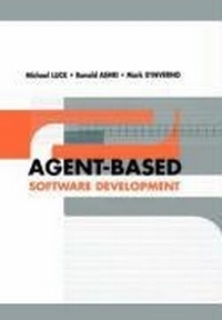 Enlarge image Cover: Agent-based Software Development - Artech House Publishers