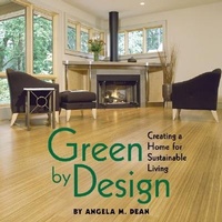 Abbildung von: Green by Design: Creating a Home for Sustainable Living - Gibbs Smith