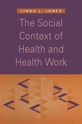 Cover: The Social Context of Health and Health Work - Palgrave Macmillan