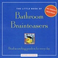 Cover: Little Book of Bathroom Brain Teasers - Fair Winds Press